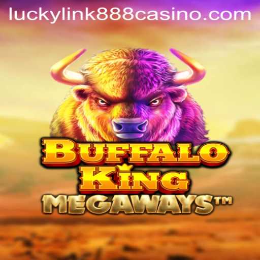 Unveiling the Exciting World of BuffaloKing with LuckyLink888