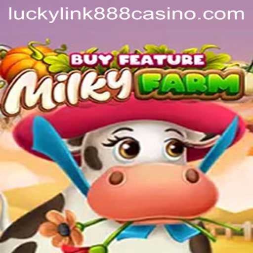 Exploring MilkyFarmBuyFeature: A Unique Blend of Farming and Fortune