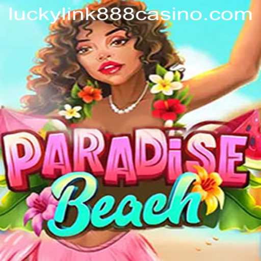 Experience Paradise Beach: A Unique Gaming Adventure